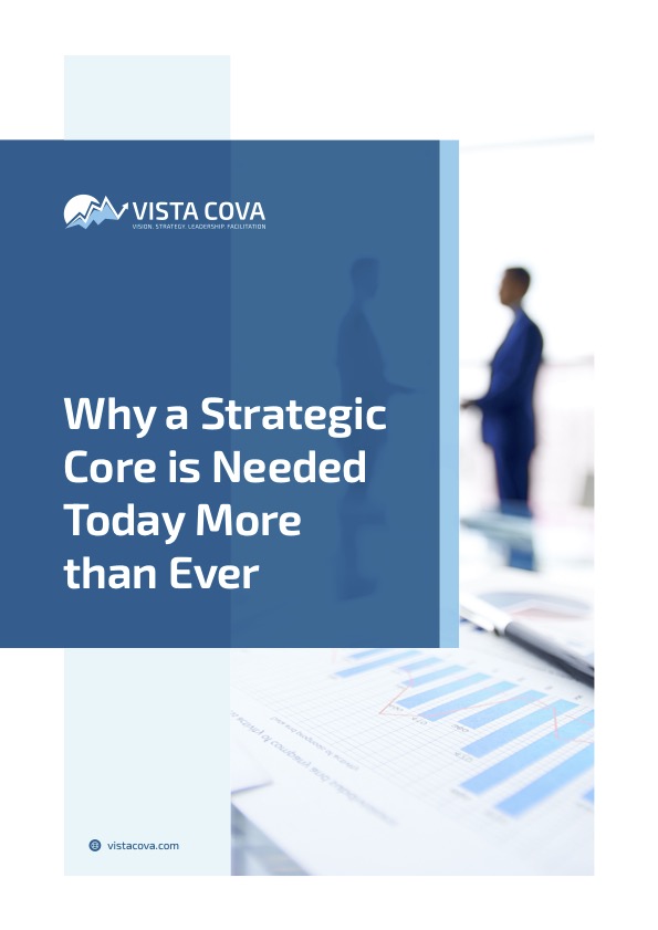 Why a Strategic Core is Needed Today More than Ever
